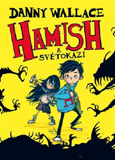 Hamish a Svtokazi - Danny Wallace