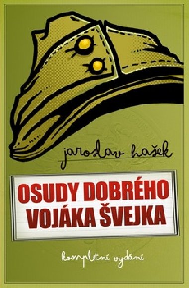 Osudy dobrho vojka vejka - Jaroslav Haek