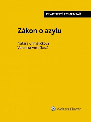 Zákon o azylu - Veronika Votočková; Nataša Chmelíčková
