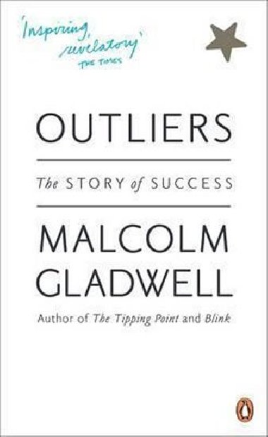 Outliers : The Story of Success - Gladwell Malcolm
