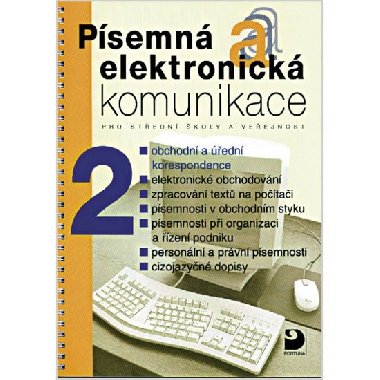 Psemn a elektronick komunikace 2 pro stedn koly a veejnost - Emlie Fleischmannov