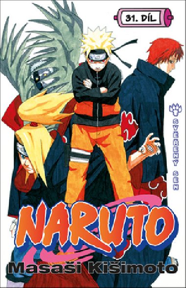 Naruto 31 Svěřený sen - Masaši Kišimoto