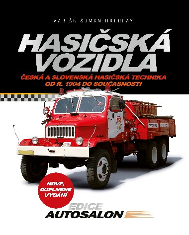 Hasisk vozidla - esk a slovensk hasisk technika od roku 1904 do souasnosti - Marin uman-Hreblay