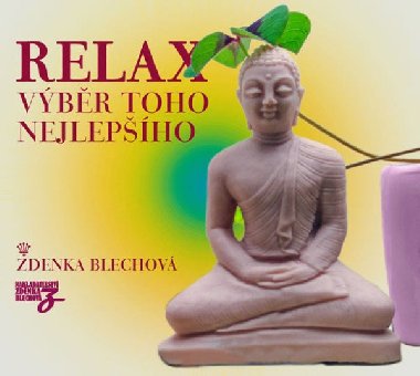 Relax, vbr z toho nejlepho - CD - Zdenka Blechov