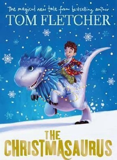 The Christmasaurus - Fletcher Tom