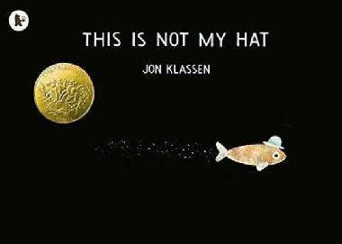This Is Not My Hat - Klassen Jon