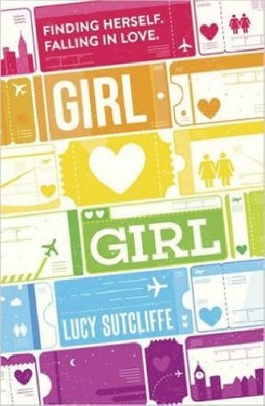 Girl Hearts Girl - Sutcliffe Lucy