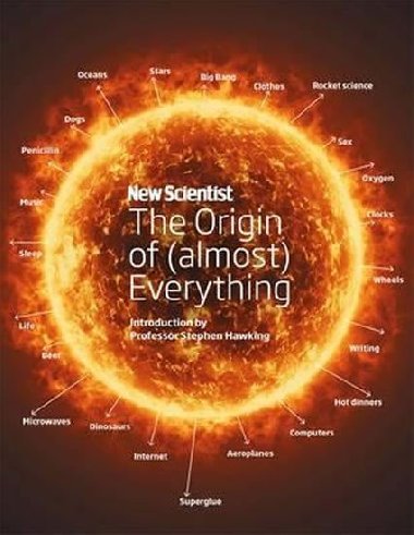New Scientist: The Origin of (Almost) Everything - Hawking Stephen W.