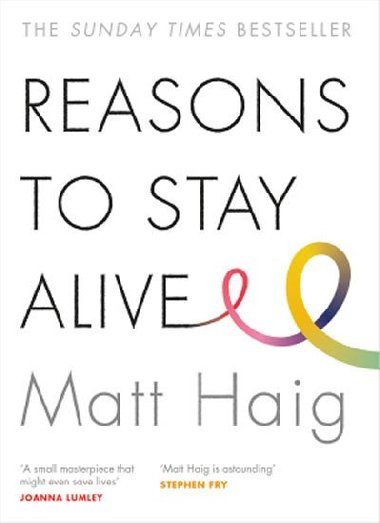 Reasons To Stay Alive - Haig Matt