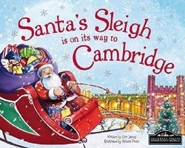 Santas Sleigh Is On Its Way To Cambridge - James Eric