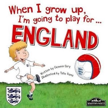 When I Grow Up, Im Going To Play For England - Cary Gemma