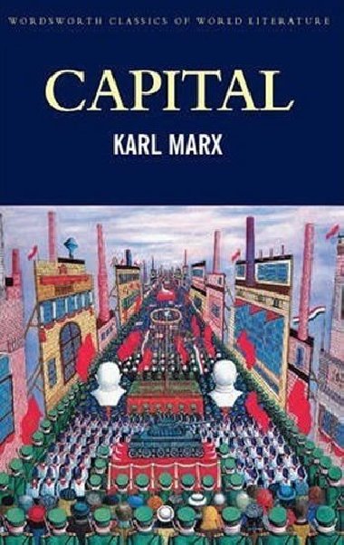 Capital: Volume One and Two - Marx Karel