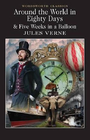 Around The World In 80 Days / Five Weeks In A Balloon - Verne Jules