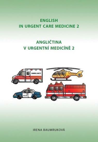 Anglitina v urgentn medicn 2 / English in Urgent Care Medicine 2 - Baumrukov Irena