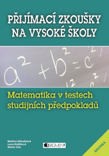 MATEMATIKA V TESTECH STUDIJNCH PEDPOKLAD - Martin Vta