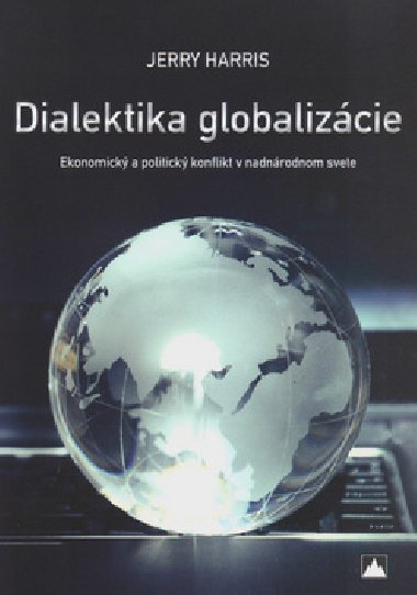 Dialektika globalizcie - Jerry Harris