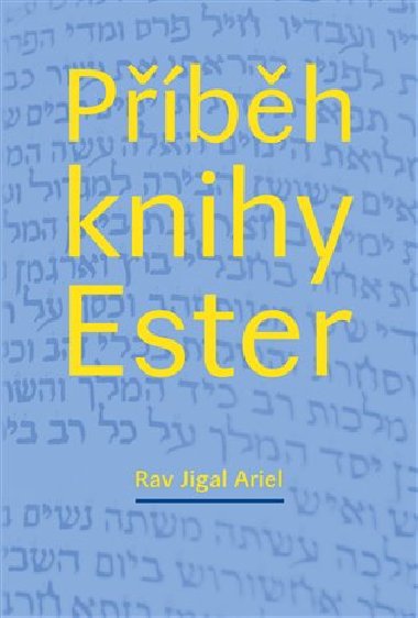 Pbh knihy Ester - Rav Jigal Ariel