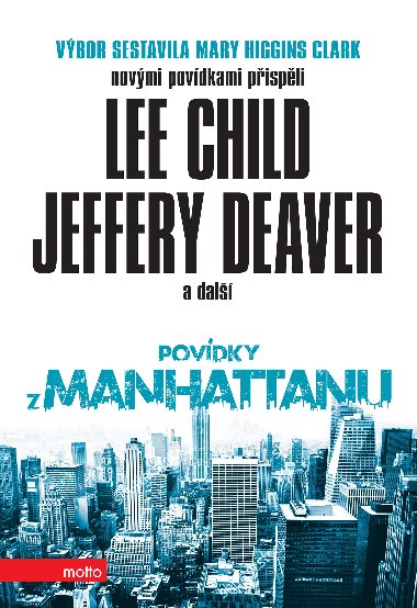 Povdky z Manhattanu - Mary Higgins Clark; Lee Child; Jeffery Deaver
