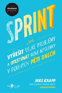 Sprint - Jake Knapp; John Zeratsky; Brad Kowitz