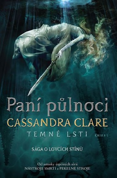Pan plnoci - Temn lsti I - Cassandra Clare