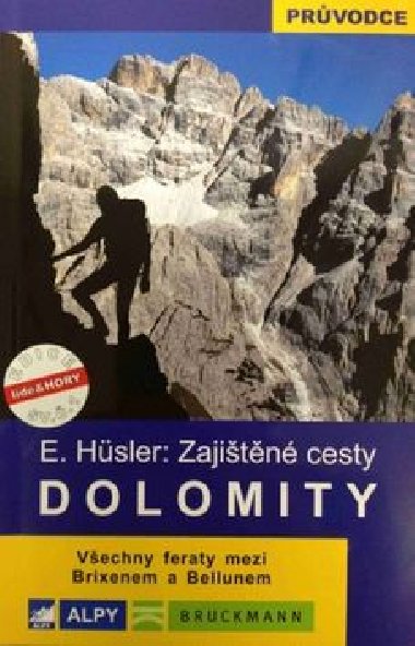Dolomity Zajitn cesty - Eugen E. Hsler