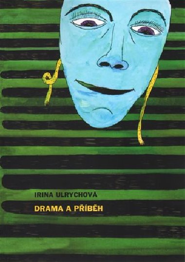 Drama a pbh - Irina Ulrychov