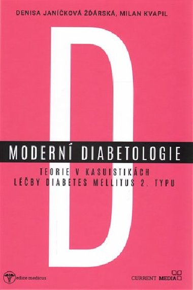 Modern diabetologie - Denisa Jankov rsk,Milan Kvapil
