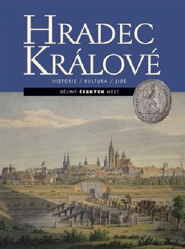 Hradec Krlov - historie, kultura, lid - Nakladatelstv Lidov noviny