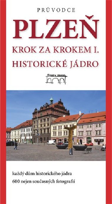 Plzeň - krok za krokem I. - Tomáš Bernhardt,Petr Mazný,Jaroslav Vogeltanz