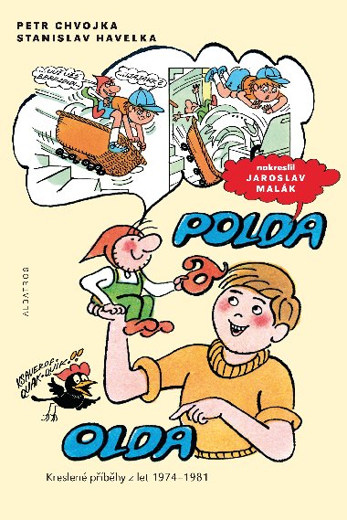 Polda a Olda - Kniha 1 - Petr Chvojka, Stanislav Havelka