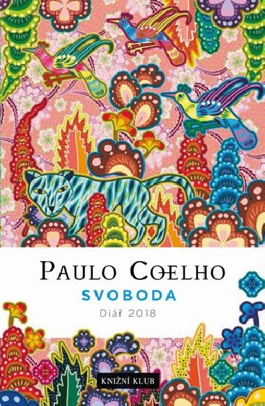 Svoboda - Di 2018 - Paulo Coelho