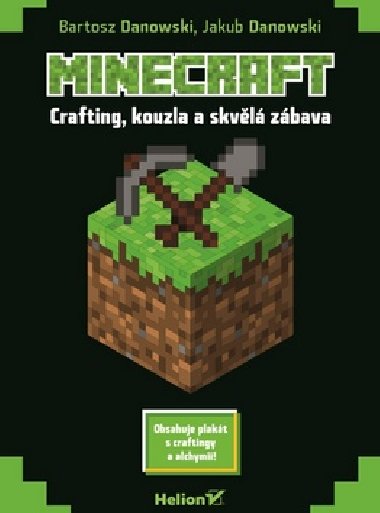 Minecraft - Crafting, kouzla a skvl zbava - Jakub Danowski; Bartosz Danowski
