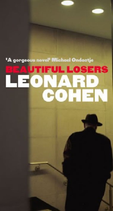 Beautiful Losers - Cohen Leonard