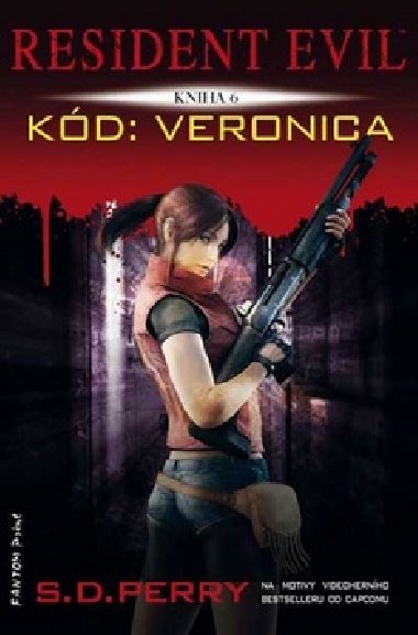 Resident Evil 6 - Kd: Veronica - S.D. Perry