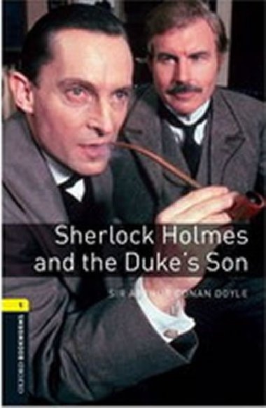 SHERLOCK HOLMES AND THE DUKES SON - Doyle