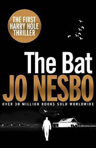 The Bat : Harry Hole 1 - Nesbo Jo