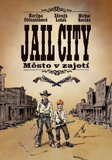Jail City - Martina Otenkov; Zdenk Lek; Michal Kocin