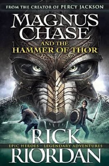 Magnus Chase and the Hammer of Thor - Riordan Rick