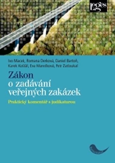 Zkon o zadvn veejnch zakzek - Romana Derkov; Daniel Barto; Karel Kol
