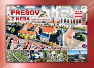 Prešov z neba - Milan Paprčka; Matúš Krajňák