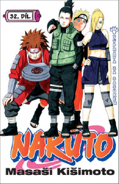 Naruto 32 Vprava za Sasukem - Masai Kiimoto