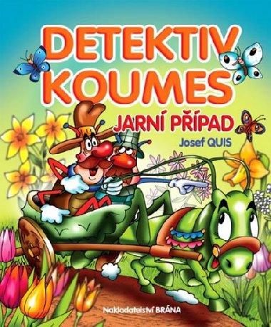 Detektiv Koumes - Jarn ppad - Quis Josef