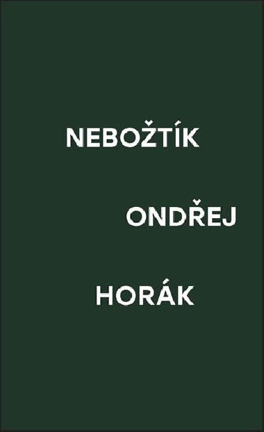 Nebotk - Ondej Hork