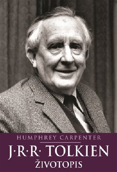 J.R.R. Tolkien: ivotopis - Humphrey Carpenter