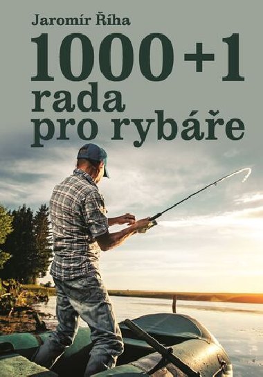 1000+1 rada pro rybe - Jaromr ha