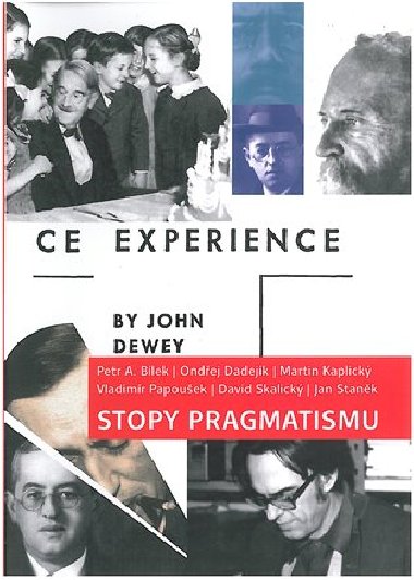 Stopy pragmatismu - Petr A. Blek,Ondej Dadejk,Martin Kaplick,Vladimr Papouek,David Skalick,Ludk Stank