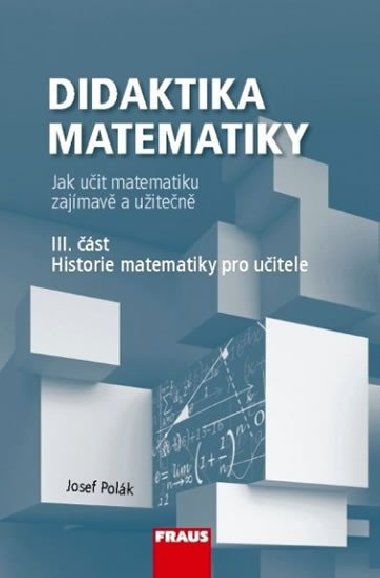 Didaktika matematiky III. st - Josef Polk