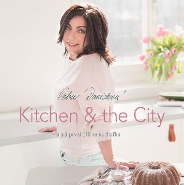 Kitchen & the City - Petra Davidov