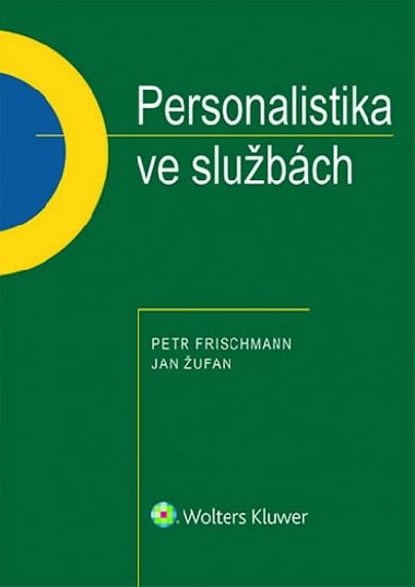Personalistika ve službách - Petr Frischmann; Dana Podracká