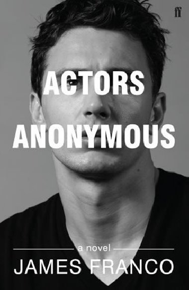 Actors Anonymous - James Franco